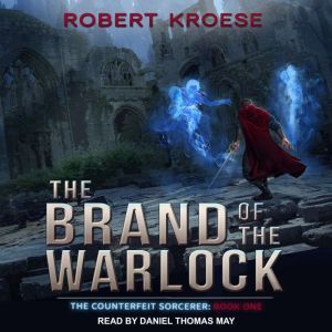 The Brand of the Warlock, Robert Kroese