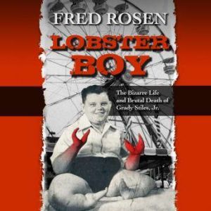 Lobster Boy, Fred Rosen