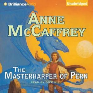 The Masterharper of Pern, Anne McCaffrey