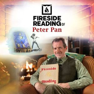Fireside Reading of Peter Pan, J. M. Barrie