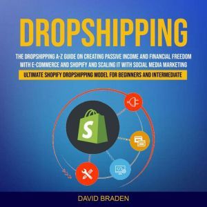 Dropshipping The Dropshipping az Gu..., David Braden