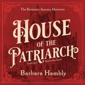 House of the Patriarch, Barbara Hambly