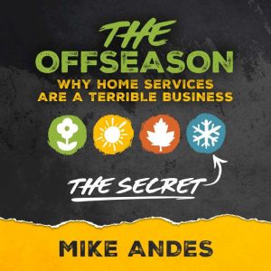 The Offseason: Why Home Services are a Terrible Business