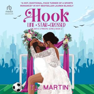 Hook, Line StarCrossed, T.L. Martin