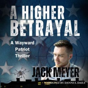 A Higher Betrayal, Jack Meyer