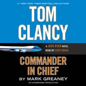 Tom Clancy CommanderinChief, Mark Greaney
