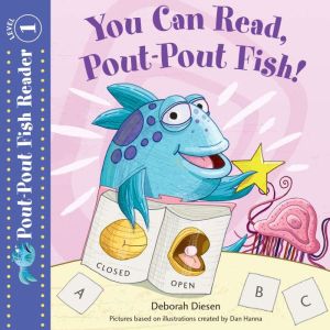 You Can Read, PoutPout Fish!, Deborah Diesen