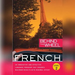 Behind the Wheel - French 2, Behind the Wheel