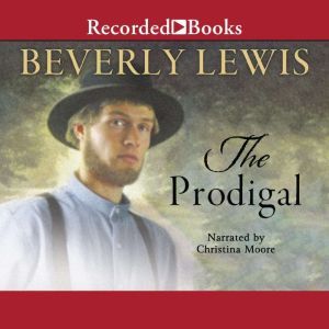 The Prodigal, Beverly Lewis