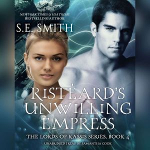 Ristards Unwilling Empress, S.E. Smith