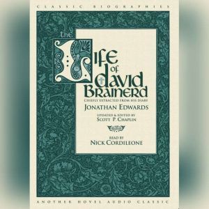 The Life of David Brainerd, Jonathan Edwards