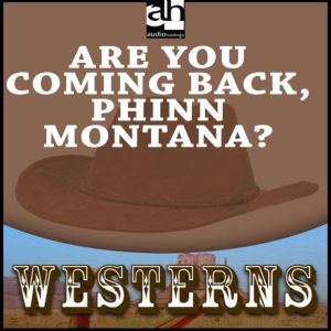 Are You Coming Back, Phinn Montana?, Jane Candia Coleman