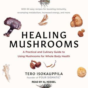 Healing Mushrooms, Tero Isokauppila