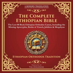 The Complete Ethiopian Bible, Various Ancient Writers