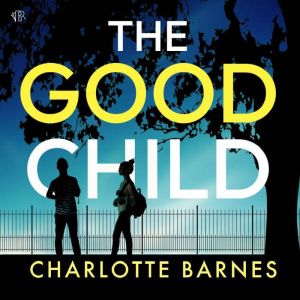 The Good Child, Charlotte Barnes