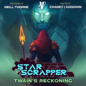 Twains Reckoning, J.N. Chaney