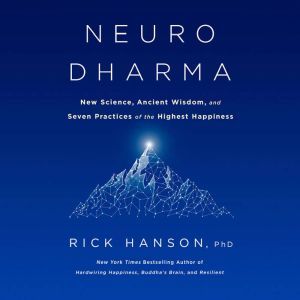 Neurodharma, Rick Hanson