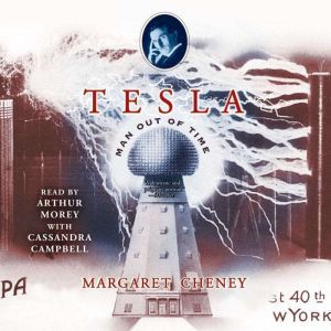Tesla, Margaret Cheney