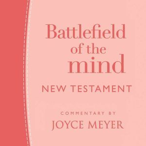 Battlefield of the Mind New Testament, Joyce Meyer
