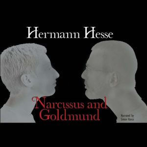 Narcissus and Goldmund, Hermann Hesse