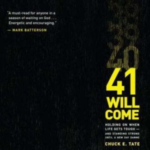 41 Will Come, Chuck E. Tate