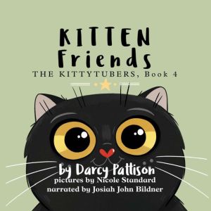 Kitten Friends, Darcy Pattison