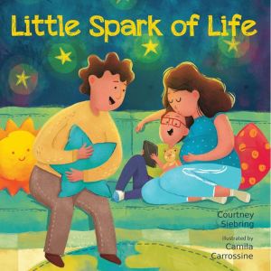 Little Spark of Life, Courtney Siebring