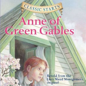 Anne of Green Gables, Lucy Maud Montgomery