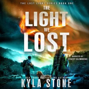 The Light We Lost, Kyla Stone