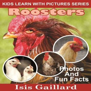 Roosters, Isis Gaillard