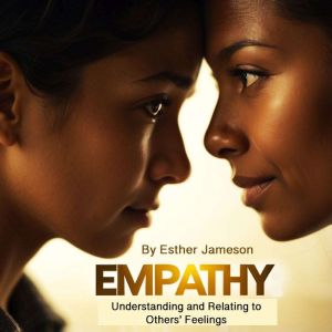 Empathy, Esther Jameson