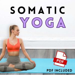 Somatic Yoga, Olivia Wellness