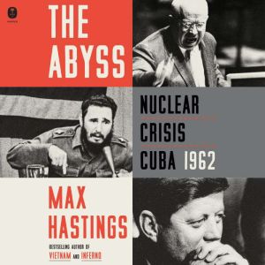 The Abyss, Max Hastings