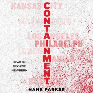 Containment, Hank Parker