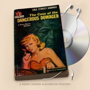 The Case of the Dangerous Dowager, Erle Stanley Gardner