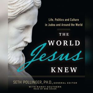 The World Jesus Knew, Bob Souer