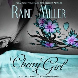 Cherry Girl, Raine Miller