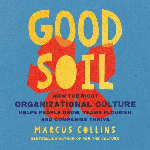 Good Soil, Marcus Collins