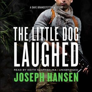 The Little Dog Laughed, Joseph Hansen