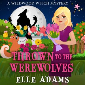 Thrown to the Werewolves