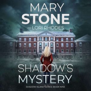 Shadows Mystery, Mary Stone