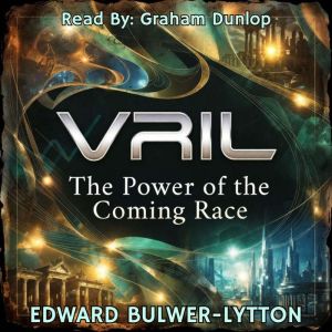 VRIL, Edward BulwerLytton