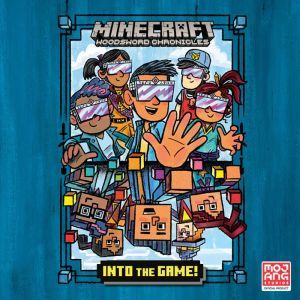 Into the Game! (Minecraft Woodsword Chronicles #1), Nick  Eliopulos