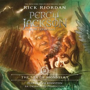 The Sea of Monsters Percy Jackson and the Olympians: Book 2, Rick Riordan