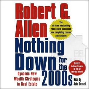 Nothing Down for the 2000s, Robert G. Allen