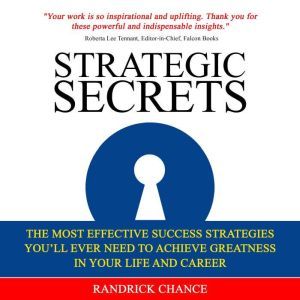 Strategic Secrets, Randrick Chance