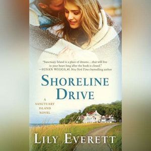 Shoreline Drive, Lily Everett