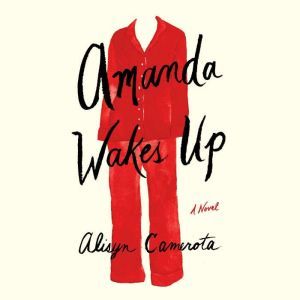 Amanda Wakes Up, Alisyn Camerota