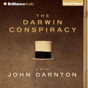 The Darwin Conspiracy, John Darnton