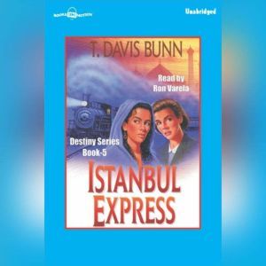 Istanbul Express, T. Davis Bunn
